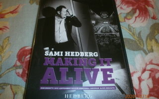 SAMI HEDBERG MAKING IT ALIVE   -    DVD