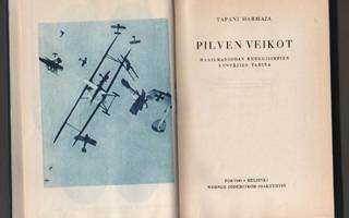 Harmaja, Tapani: Pilven veikot, WSOY 1938, sid.,1.p., K3 ++