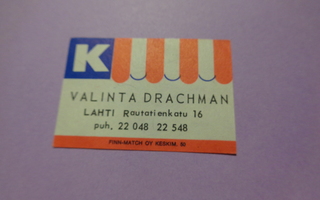 TT-etiketti K Valinta Drachman, Lahti