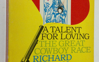 Richard Condon : A talent for loving : The great cowboy race