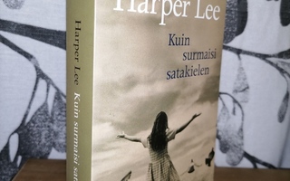 Harper Lee - Kuin surmaisi satakielen - Gummerus 2009