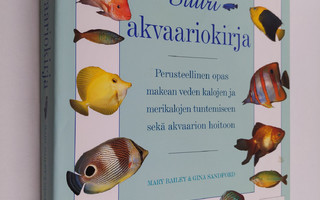 Gina Sandford ym. : Suuri akvaariokirja : perusteellinen ...