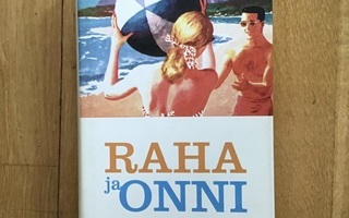 Kari Nars : Raha ja Onni ( 2006 )