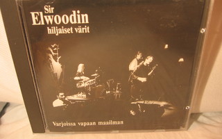 Sir Elwoodin hiljaiset värit: Varjoissa vapaan maailman CD.