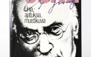 C.G. Jung - UNIA, AJATUKSIA, MUISTIKUVIA