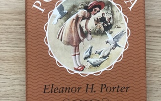 Eleanor H. Porter: Pollyanna 4.p. 2006