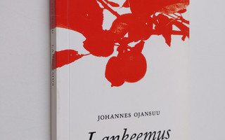 Johannes Ojansuu : Lankeemus