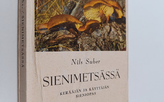 Nils Suber : Sienimetsässä