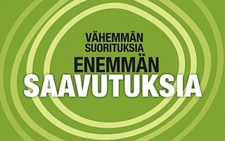 VÄHEMMÄN SUORITUKSIA, Enemmän Saavutuksia : Slåen KP UUS