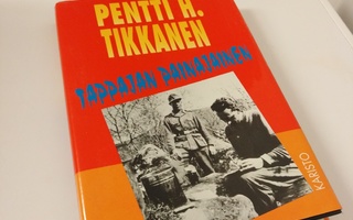 Pentti H. Tikkanen: Tappajan painajainen