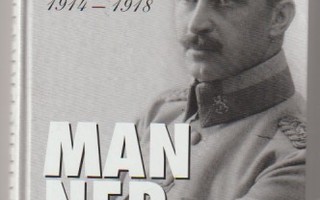 Brantberg: Mannerheim - valkoinen kenraali 1914-1918