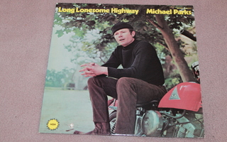 Michael Parks - Long Lonesome Highway LP 1970