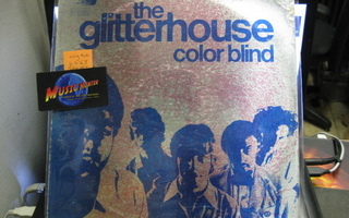 THE GLITTERHOUSE - COLOR BLIND EX+/VG++ LP