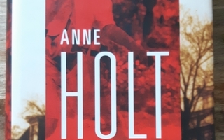 Anne Holt - Minkä taakseen jättää