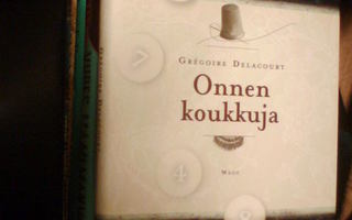 Gregoire Delacourt: Onnen koukkuja (1.p.2013) Sis.postikulut