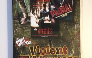 Night Visions esittää: Violent Wilderness -kokoelma (3DVD)