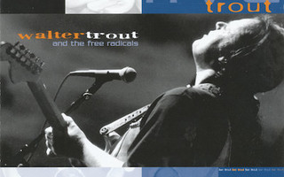 Walter Trout & The Free Radicals: Live Trout (Ruf 2000) 2-CD