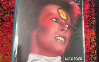 Mick Rock: The Rise of DAVID BOWIE 1972–1973 - UUSI