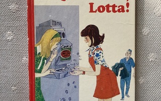 Merri Vik : Olipa tuuria , Lotta ! (1979)