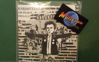 KARANTEENI - SID VICIOUS - UUSI - FIN 2013 7" SINGLE