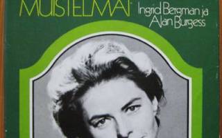 Ingrid Bergman & Alan Burgess: INGRID BERGMAN - MUISTELMAT
