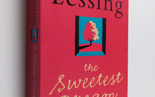 Doris Lessing : The sweetest dream