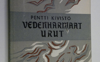 Pentti Kivistö : Vedenharmaat urut