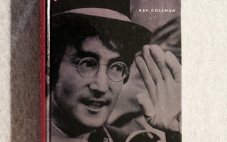 Ray Coleman: John Lennon - Täydellinen elämäkerta