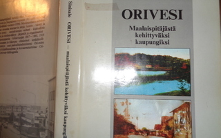 Sinisalo: Orivesi-Maalaispitäjästä Kehittyväksi Kaupungiksi