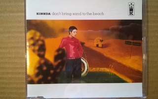 Kinnda - Don´t Bring Sand To The Beach CDS