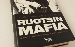 Lasse Wierup & Matti Larsson: Ruotsin mafia