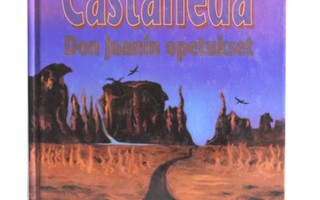 Carlos Castaneda - DON JUANIN OPETUKSET