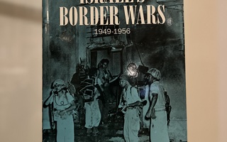 Benny Morris: Israel's Border Wars 1949-1956