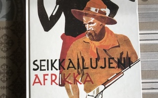 C.T. Eriksson: Seikkailujeni Afrikka