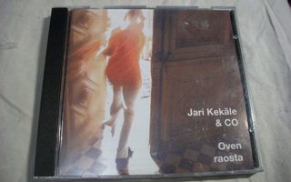 CD Jari Kekäle & CO - Oven raosta