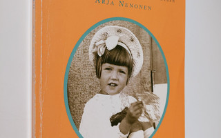 Arja Nenonen : Hello World : a childhood in Finland and S...
