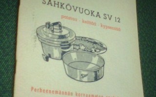 Slev sähkövuoka SV 12 keittokirja (1952) Sis.postikulut