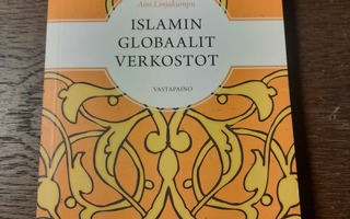 Linjakumpu, Aini: Islamin globaalit verkostot