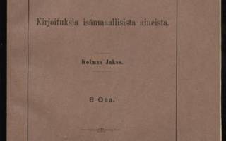 Suomi. Kirjoituksia isänmaallisista aineista III 8 osa 1894