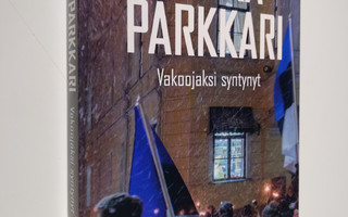Jukka Parkkari : Vakoojaksi syntynyt : romaani vakoilusta...