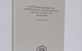 Heikki Heiskanen : A Systems Theoretical Approach to the ...
