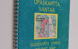 Opaskartta Vantaa = Guidekarta Vanda =Tourist map 1:16000