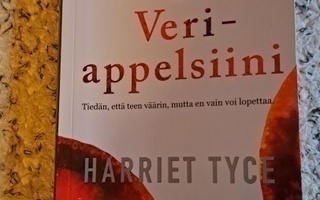 Harriet Tyce: Veriappelsiini (pokkari)