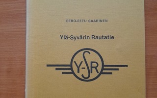 Saarinen: Ylä-Syvärin rautatie