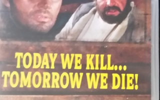 Today We Kill... Tomorrow We Die! -DVD