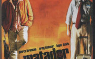 MATADOR (2004)	(28 884)	-FI-	DVD	pierce brosnan	toiminta/kom