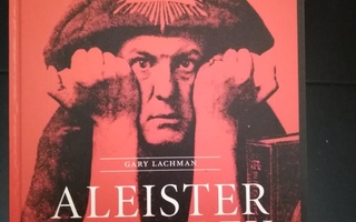 Gary Lachman: ALEISTER CROWLEY (2015)