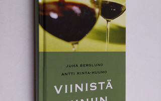 Juha Berglund : Viinistä viiniin 2003 : viininystävän vuo...