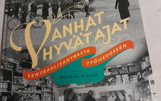 vanhat hyvät ajat