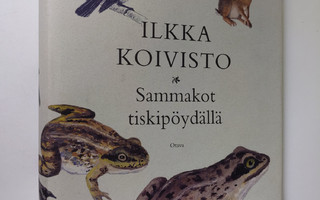 Ilkka Koivisto : Sammakot tiskipöydällä